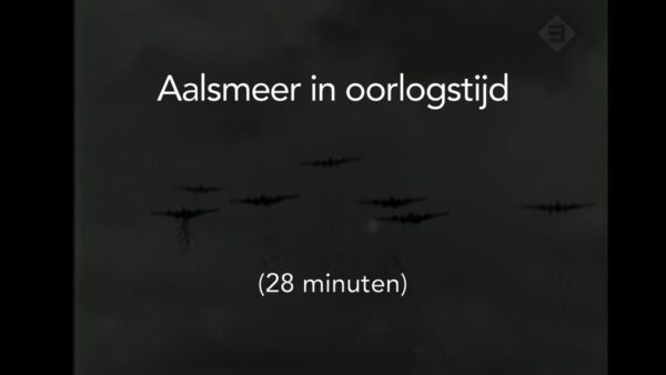 aalsmeerinoorlogstijd e1722940346874